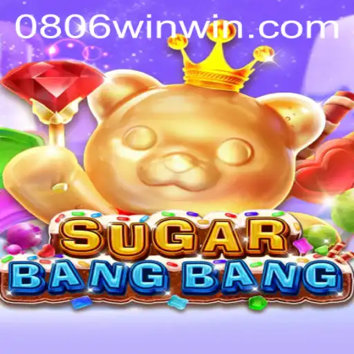 Discover the Exciting World of SUGARBANGBANG: An In-depth Guide to 0806win